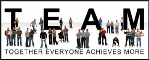 Team Together Everyone Achieves More - Teamwork Quote