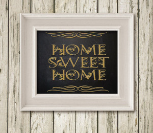 Home Sweet Home Quotes Printable Instant Download Print Poster Black ...
