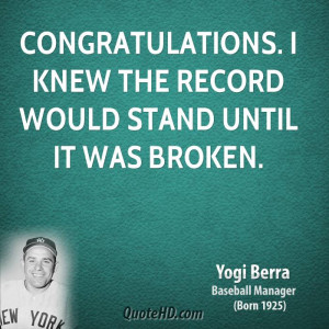 Congratulations. I knew the record would stand until it was broken.