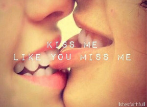 ... her, i miss you, je taime, kiss me, lip biting, your lips, your kiss