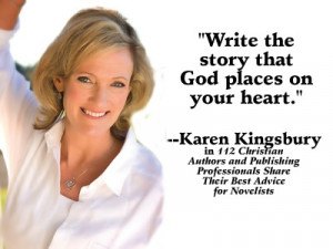 Quote from Karen Kingsbury in 