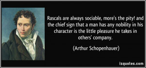 Rascals are always sociable, more's the pity! and the chief sign that ...