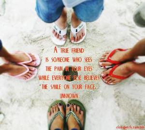 ... Friend Is Someone Who Sees The Pain In Your Eyes ~ Friendship Quote