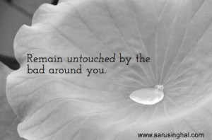 Quote, Bad, Unaffected, Untouched