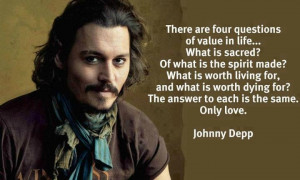 – Johnny Depp motivational inspirational love life quotes sayings ...