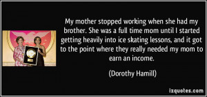 More Dorothy Hamill Quotes