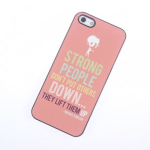 Quote Aluminum Hard PC Case for iPhone 5s 5 - Strong people do not put ...