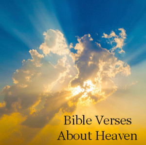 Bible Verses about Heaven – Moses Believed in Heaven – Deuteronomy ...