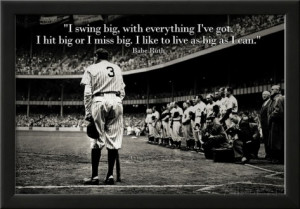 Babe Ruth Swing Big Quote Sports Poster Print Framed Poster
