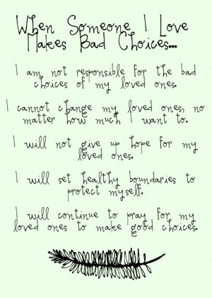 When Someone You Love Makes Bad Choices