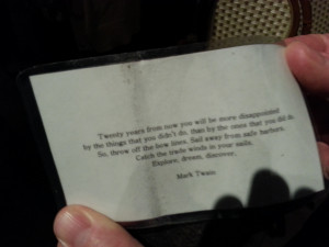 This Mark Twain quote was given to Michael Cummings by his wife years ...
