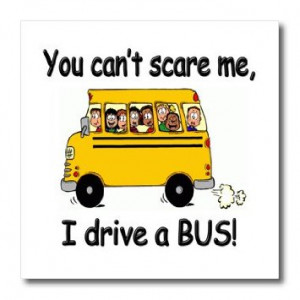 School Bus Driver Quotes Bus Bus Driver School Bus