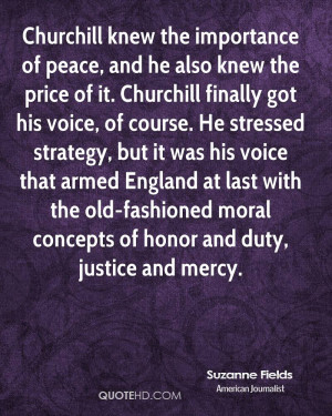 of peace, and he also knew the price of it. Churchill finally ...
