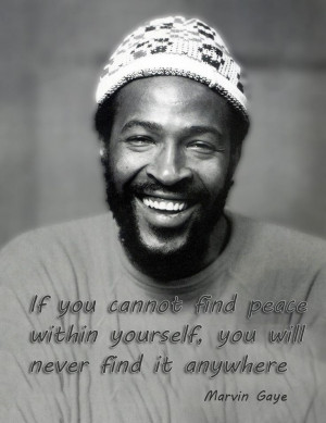Beautiful Marvin Gaye Quote: 