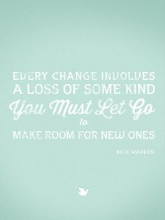 Inspiring Words collection: Quote #11 } Let Go, Rick Warren More