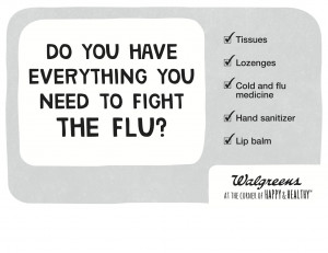 ... these signs in its 8,000 stores in light of the flu epidemic