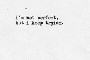 ... Your Perfect To Me Quotes , Your Perfect Tumblr , Your Perfect To Me