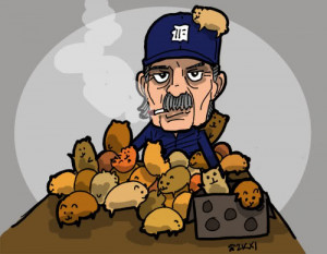 send Jim Leyland all your hamsters