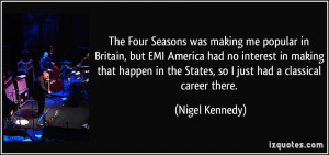 The Four Seasons was making me popular in Britain, but EMI America had ...