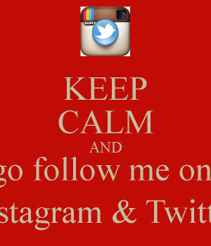 keep-calm-and-go-follow-me-on-instagram-twitter.png