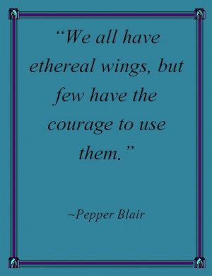 Wings by Pepper Blair http://www.love-pb-poetry.com/popular-quotes ...