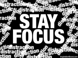 Distraction, Focus, Targeted