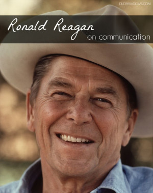 Ronald Reagan's Best Quotes on Communication