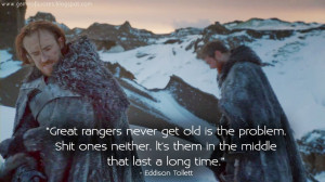 Great rangers never get old is the problem. Shit ones neither. lt's ...