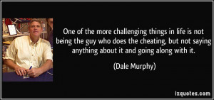 quote-one-of-the-more-challenging-things-in-life-is-not-being-the-guy ...