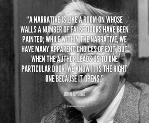 quote John Updike a narrative is like a room on 111218 png