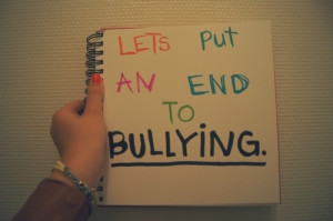 Stop Bullying Quotes And Sayings