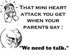 Funny hilarious quotes That mini heart attack you get