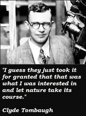 Clyde tombaugh famous quotes 4