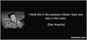 Don Ameche Quote