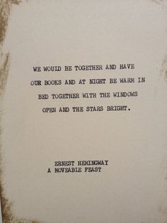 THE HEMINGWAY 3: Typewriter quote on 5x7 cardstock on Etsy, $6.00