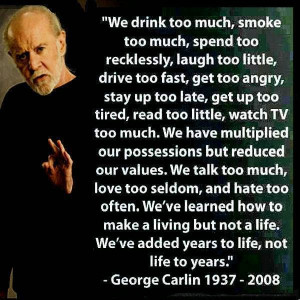 Inspirational Quote - George Carlin