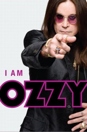 some amazing sentences in Ozzy Osbourne's new autobiography, I Am Ozzy ...
