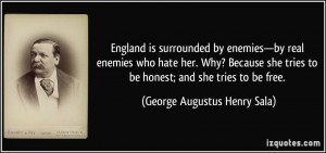 England is surrounded by enemies—by real enemies who hate her. Why ...