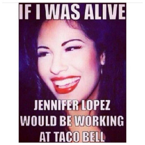 Selena Quintanilla Perez This is not a quote and this is very ...