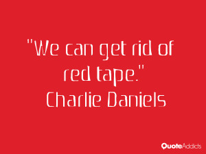 We can get rid of red tape.. #Wallpaper 3