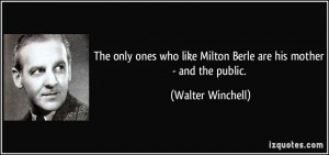 More Walter Winchell Quotes