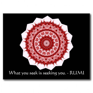 What you seek is seeking you. - RUMI quote saying Postcard