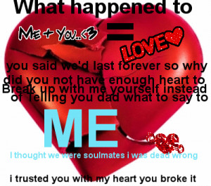 loved you and you broke my trust forever now i hate you