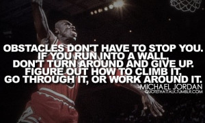 Michael jordan, quotes, sayings, obstacles, stop, you