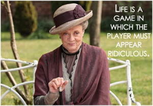 ... dowager countess quotes downton abbey downton abbey quotes lady violet