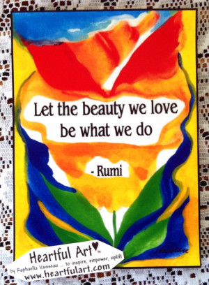 Let the Beauty We Love RUMI Inspirational Quote Motivational Print ...
