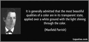 More Maxfield Parrish Quotes