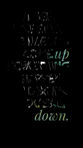 ... like every time you come up something happens to bring you back down