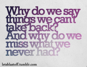 Why Do We Miss What We Never Had