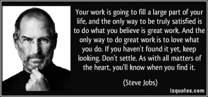 quote-your-work-is-going-to-fill-a-large-part-of-your-life-and-the ...